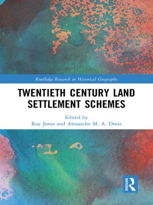 cover image of Twentieth Century Land Settlement Schemes